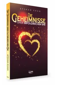 Die Geheimnisse einer erfolgreichen Ehe