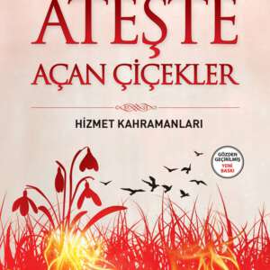 Ateşte Açan Çiçekler- Halit Ertuğrul
