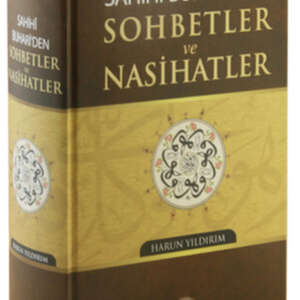 Sahihi Buhari'den Sohbetler ve Nasihatler