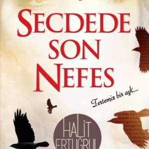 Secdede Son Nefes- Halit Ertuğrul