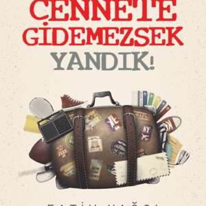 Cennete Gidemezsek Yandık - Fatih Yağcı