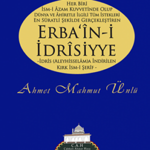 Erbain i İdrisiyye İdris Aleyhisselam a İndirilen Kırk İsm i Şerif