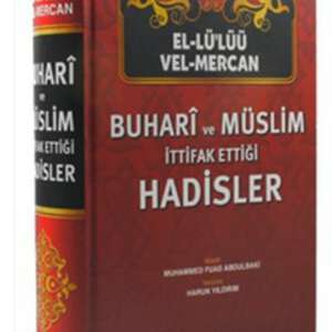 El-lülüü vel-mercan (Şamua Kağıt) Buhari ve Müslim İttifak Ettiği Hadisler