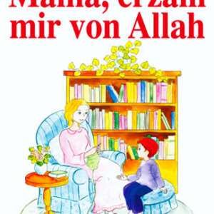 Mama, Erzähl Mir Von Allah