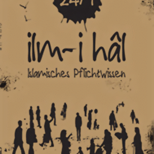 24 / 7 Ilm-i hal islamisches Pflichtwissen