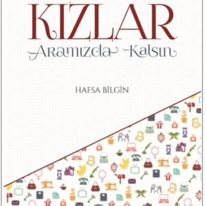 Kızlar Aramızda Kalsın