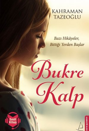 Bukre Kalp Kahraman Tazeoğlu