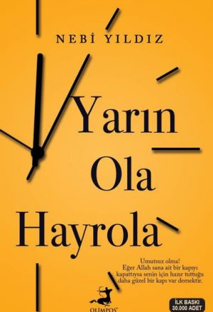 Yarın Ola Hayrola Nebi Yıldız