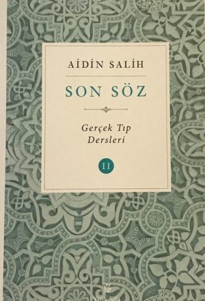 Son Söz-Gerçek Tıp Dersleri 2