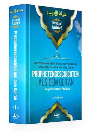 Hayatul Anbiya Band 1/3 - Prophetengeschichten aus dem Quran