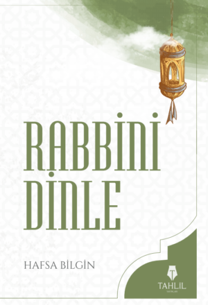 Rabbini Dinle