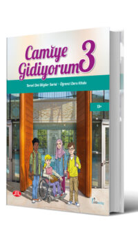 Camiye Gidiyorum 3-Temel Dini Bilgiler Serisi Ögrenci Ders Kitabi (13+ yas grubu)