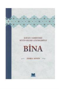 Kuranı Kerimdeki Bütün Kelime Çözümleriyle Bina