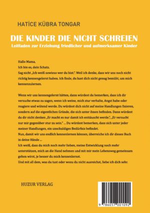 Die Kinder Die Nicht Schreien leitfaden zur erziehung friedlicher und aufmerksamer Kinder