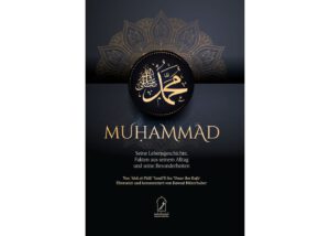 Muhammad - von Imam Ibn Kathir