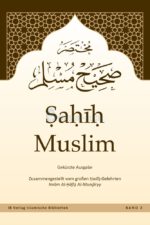 Sahih Muslim - von Imam Al-Hafiz Al-Mundiryy (Band 2)