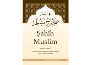 Sahih Muslim - von Imam Al-Hafiz Al-Mundiryy (Band 2)