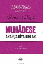 Durusu’l-Lugati’l-Arabiyye 5 – Muhadese Arapça Diyaloglar
