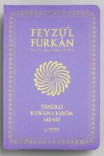 Feyzü'l Furkan Tefsirli Kur'ân-ı Kerîm Meali (Sempatik Cep Boy - İnce Cilt) LİLA