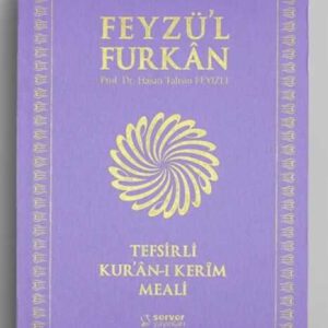 Feyzü'l Furkan Tefsirli Kur'ân-ı Kerîm Meali (Sempatik Cep Boy - İnce Cilt) LİLA
