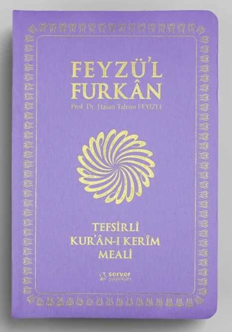 Feyzü'l Furkan Tefsirli Kur'ân-ı Kerîm Meali (Sempatik Cep Boy - İnce Cilt) LİLA